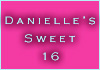 Sweet 16  - Danielle - Survey